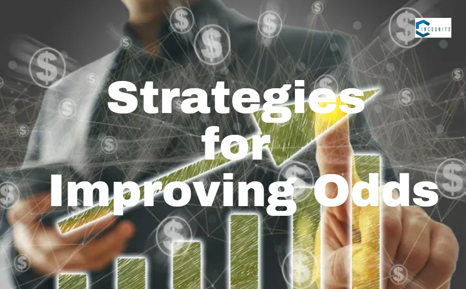 Strategies for Improving Odds