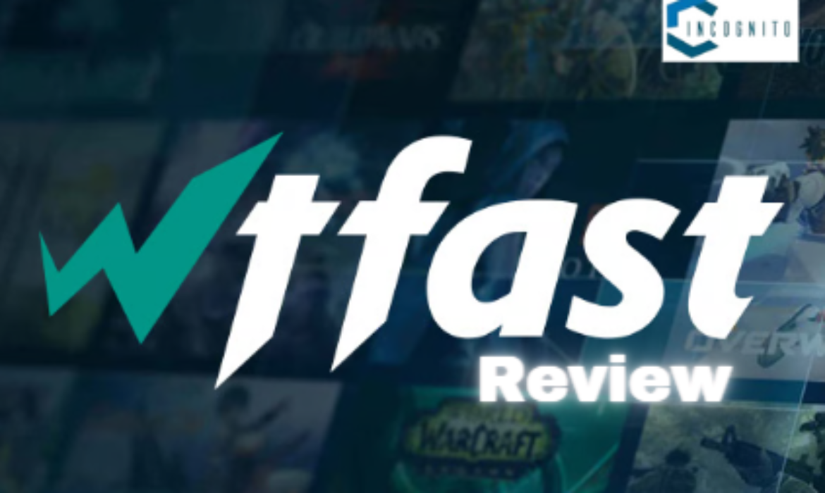 WTFast Review