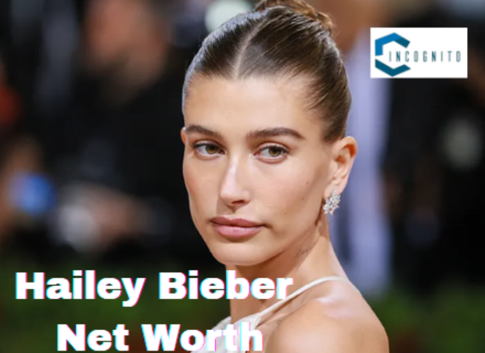 Hailey Bieber Net Worth In 2024: How Much She Has Earned Till Now? What Are The Sources? 