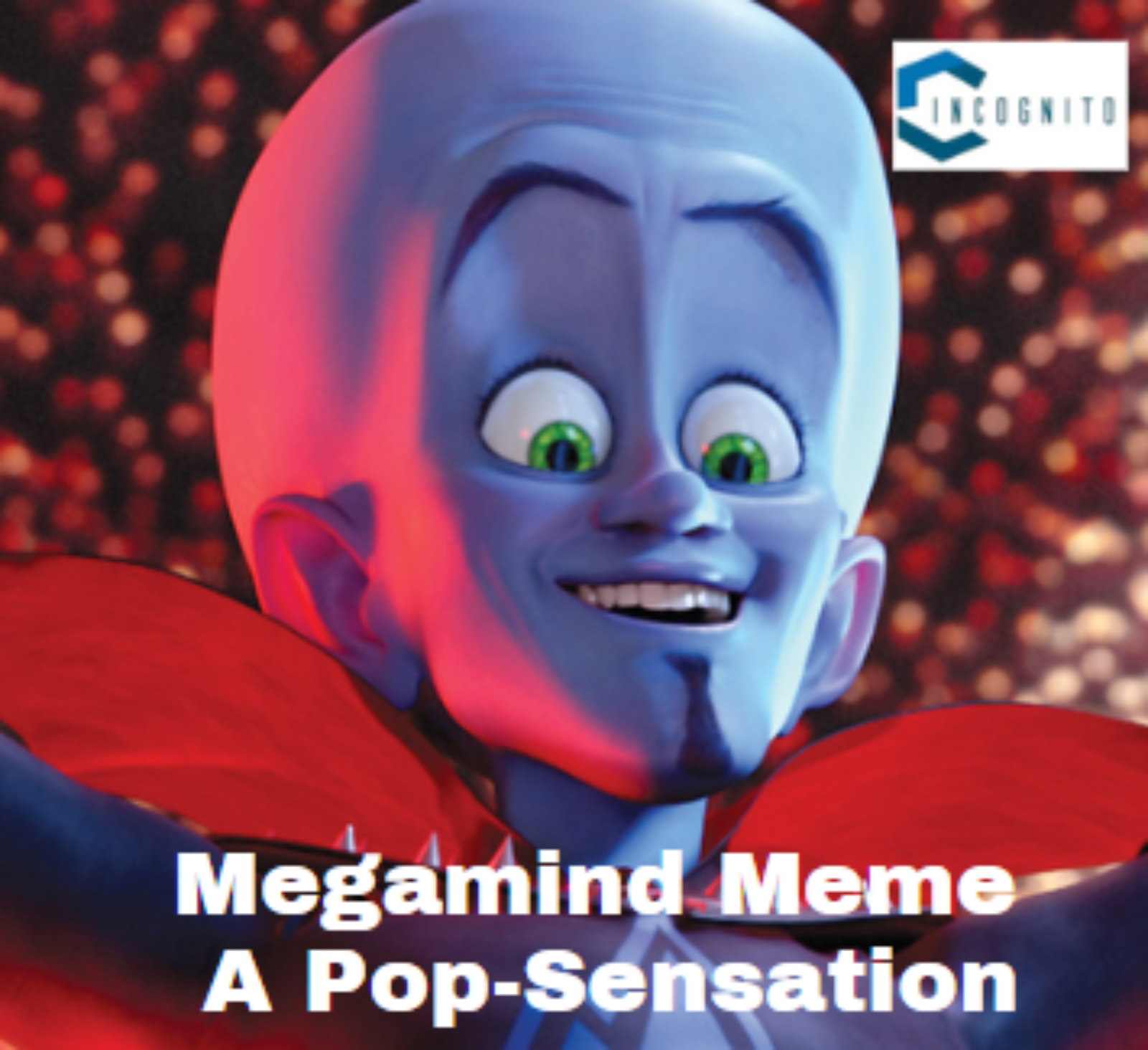 Why Megamind Meme Is A Pop-Sensation In 2024?