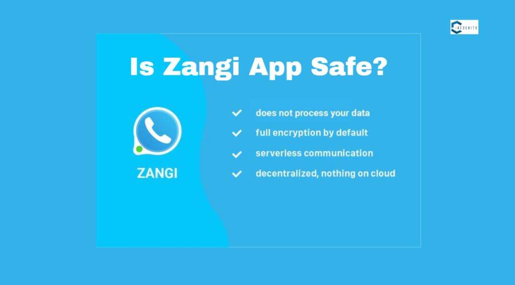 Is Zangi App Safe?