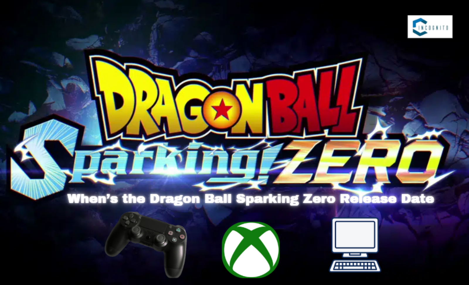When’s the Dragon Ball Sparking Zero Release Date: The New Addition to the Budokai Tenkaichi Series (PS5, Xbox Series X/S)