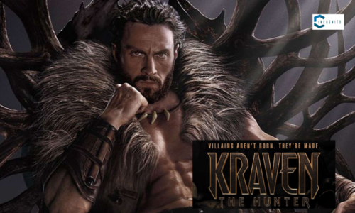 Kraven The Hunter Movie: Marvel’s New Anti-Hero In 2024 