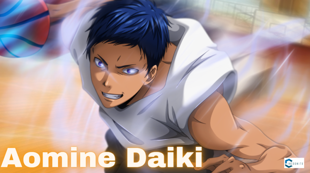 Aomine Daiki (Kuroko’s Basketball)