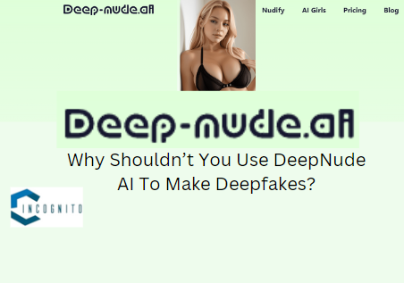 Why Shouldn’t You Use DeepNude AI To Make Deepfakes?