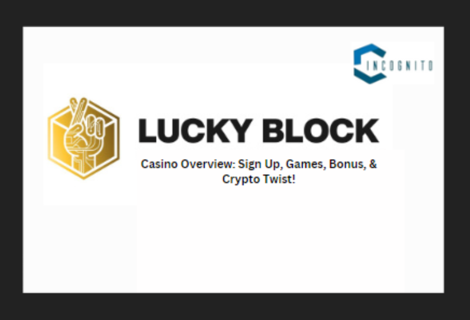 Lucky Block Crypto Casino Overview: Sign Up, Games, Bonus, & Crypto Twist!
