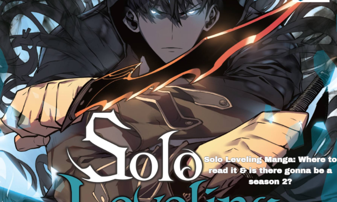 Solo Leveling Manga: Where to read it & will there be a season 2?