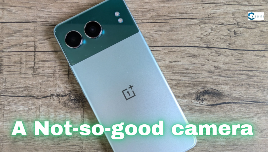 OnePlus Nord 4: A Not-so-Good Camera