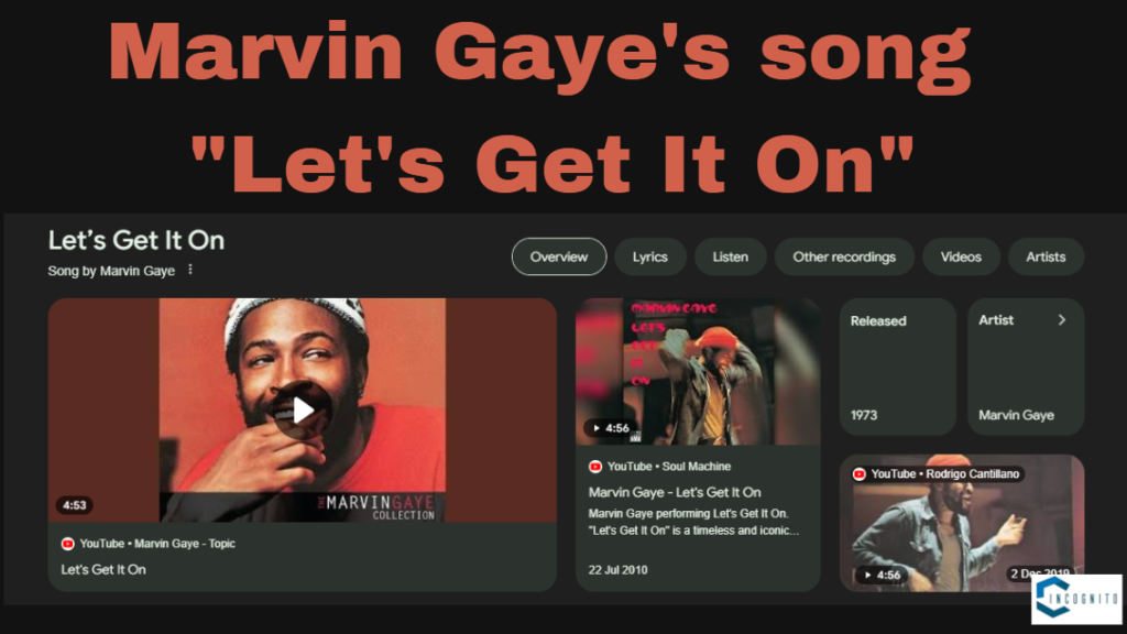 Marvin Gaye's song "Let's Get It On"