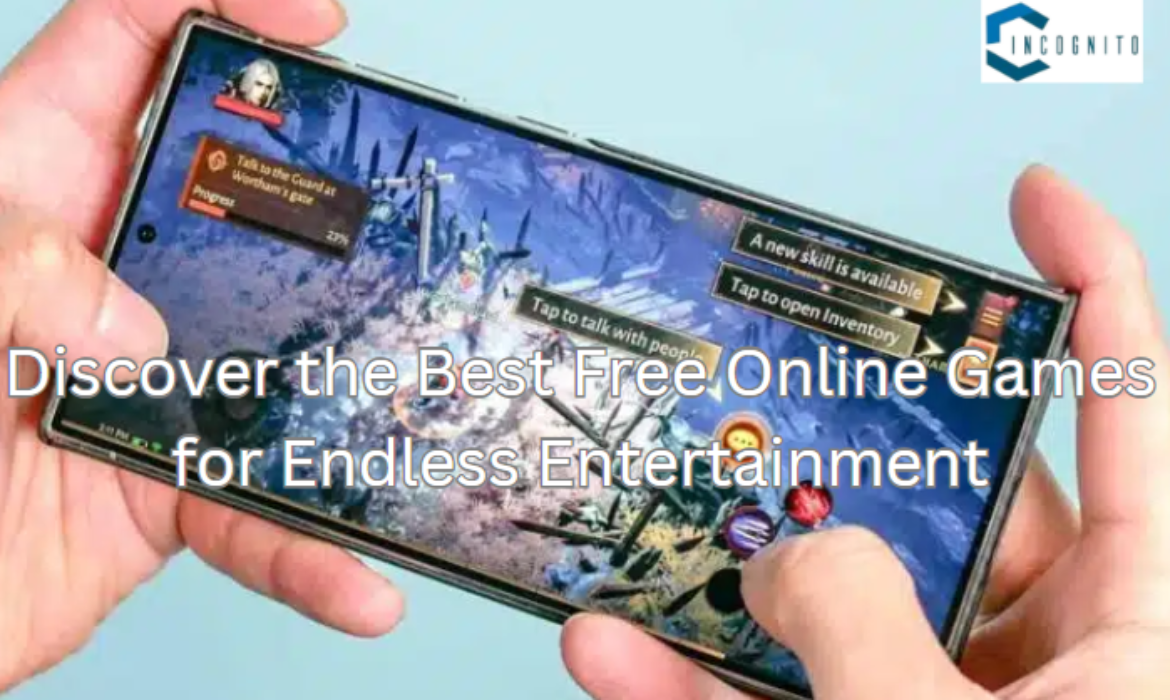 Discover the Best Free Online Games for Endless Entertainment