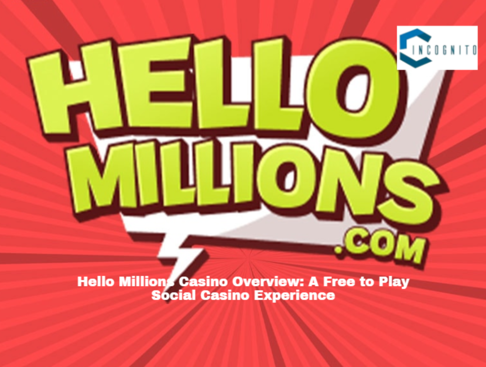 Hello Millions Casino Overview: A Free to Play Social Casino Experience