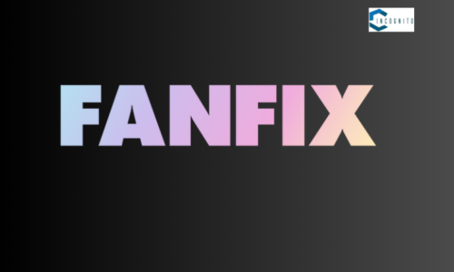 What Is Fanfix? How Is It One Of The Best Platform For Content Creators To Get Connected Directly With Fans?