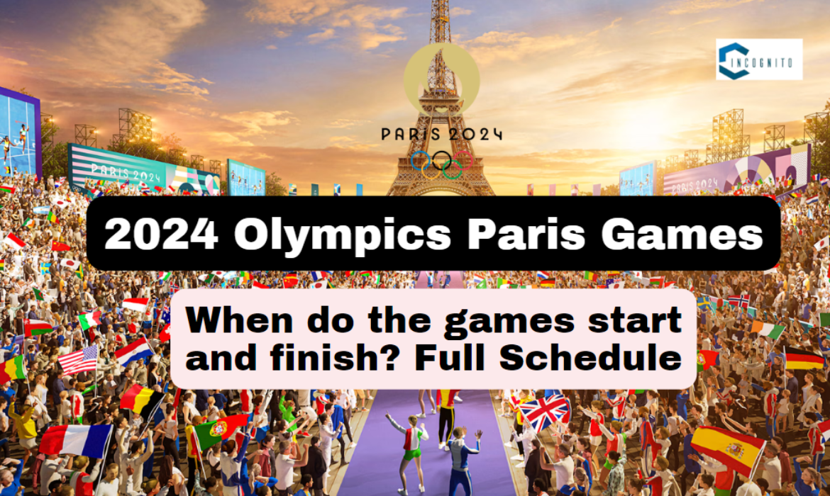 2024 Olympics Paris Games: When do the games start and finish? Full Schedule