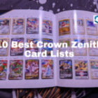 10 Best Crown Zenith Card Lists
