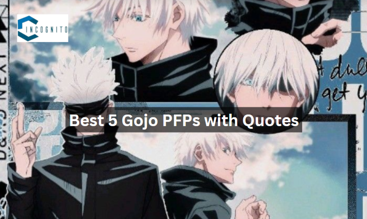 Best 5 Gojo PFPs with Quotes