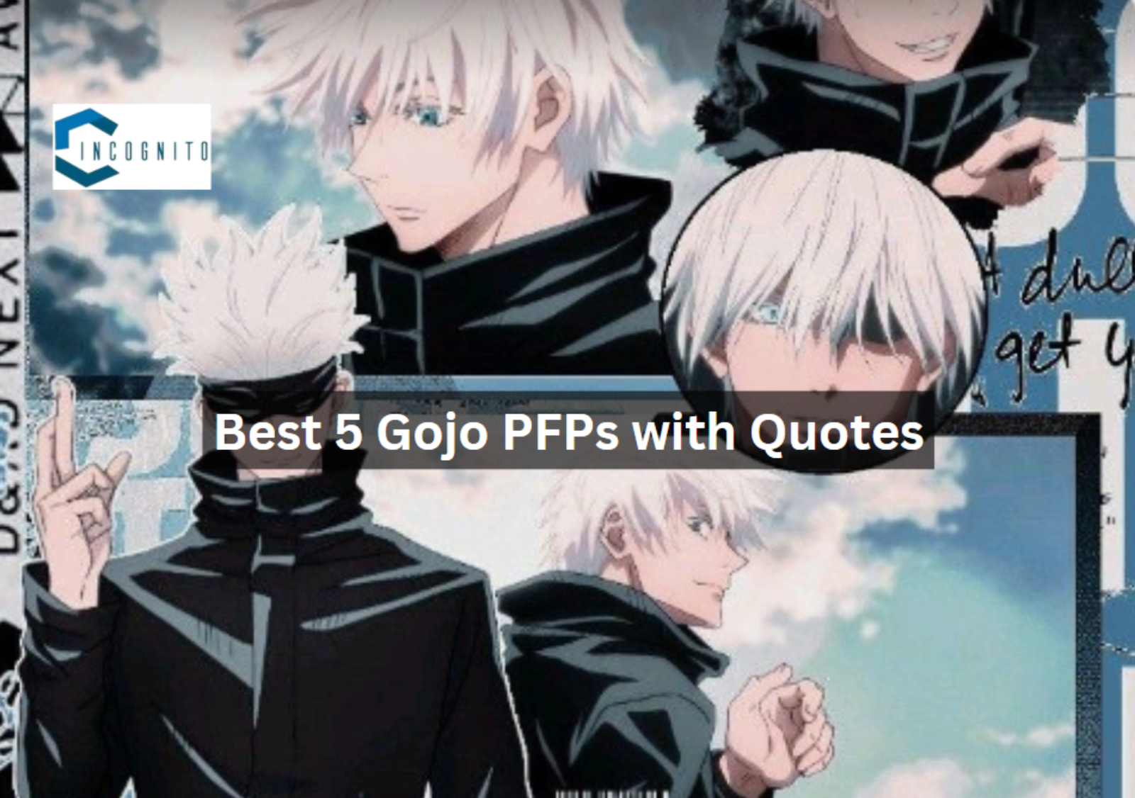 Best 5 Gojo PFPs with Quotes