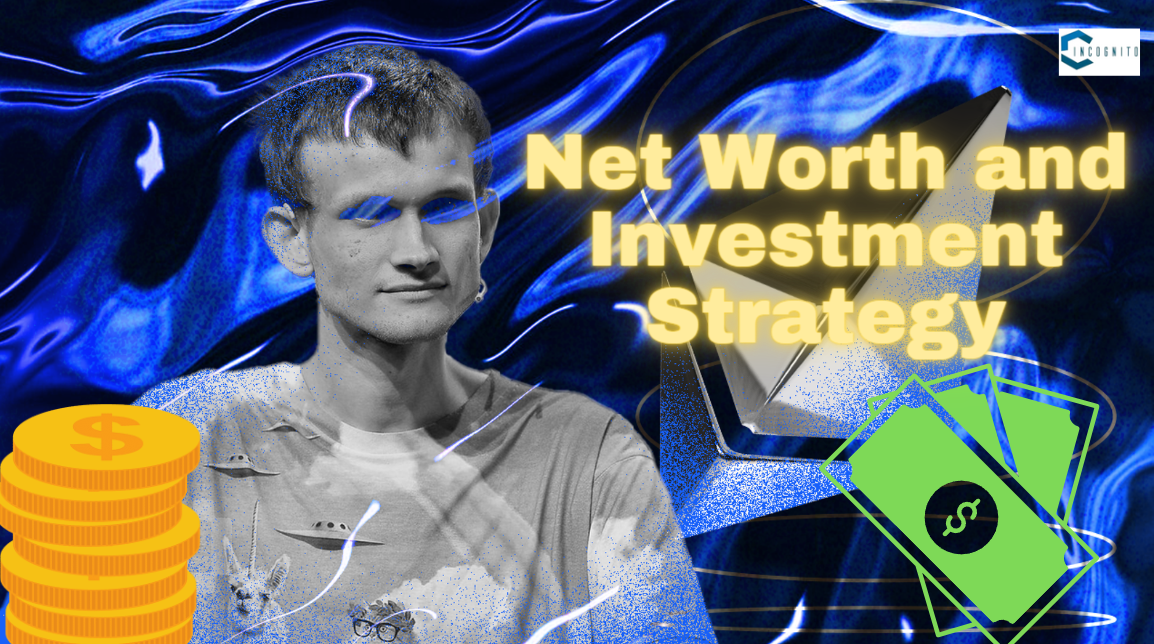 Net Worth and Investment Strategy