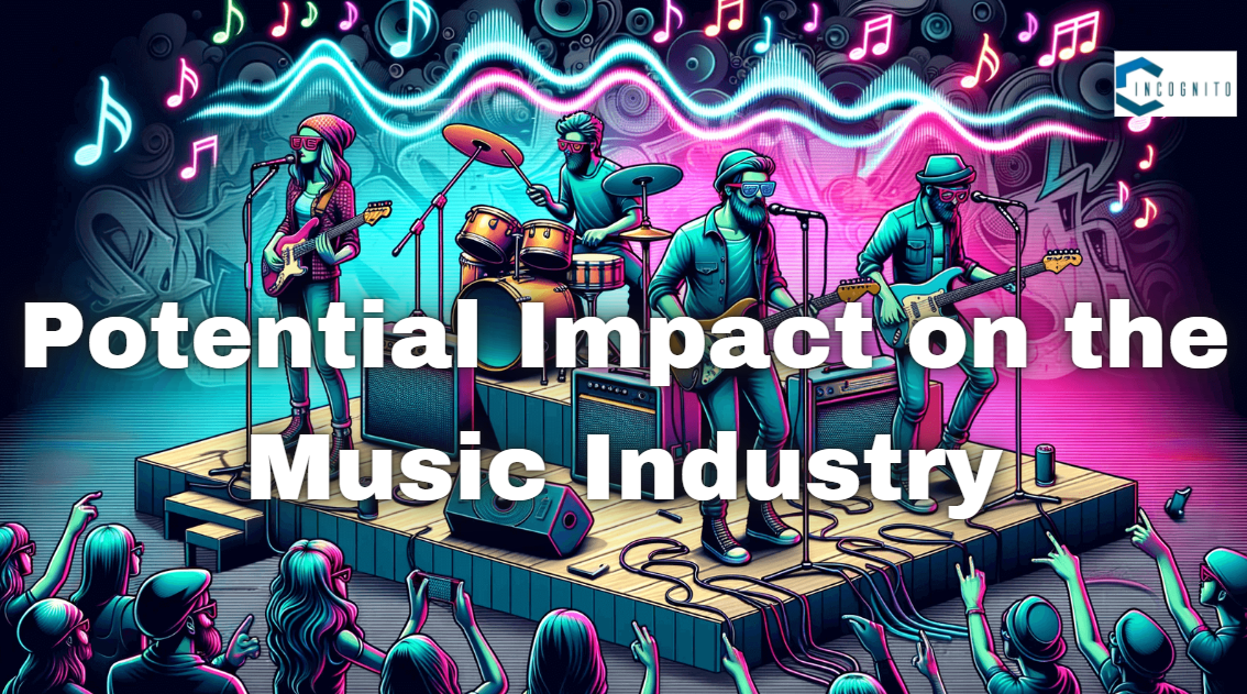 Potential Impact on the Music Industry