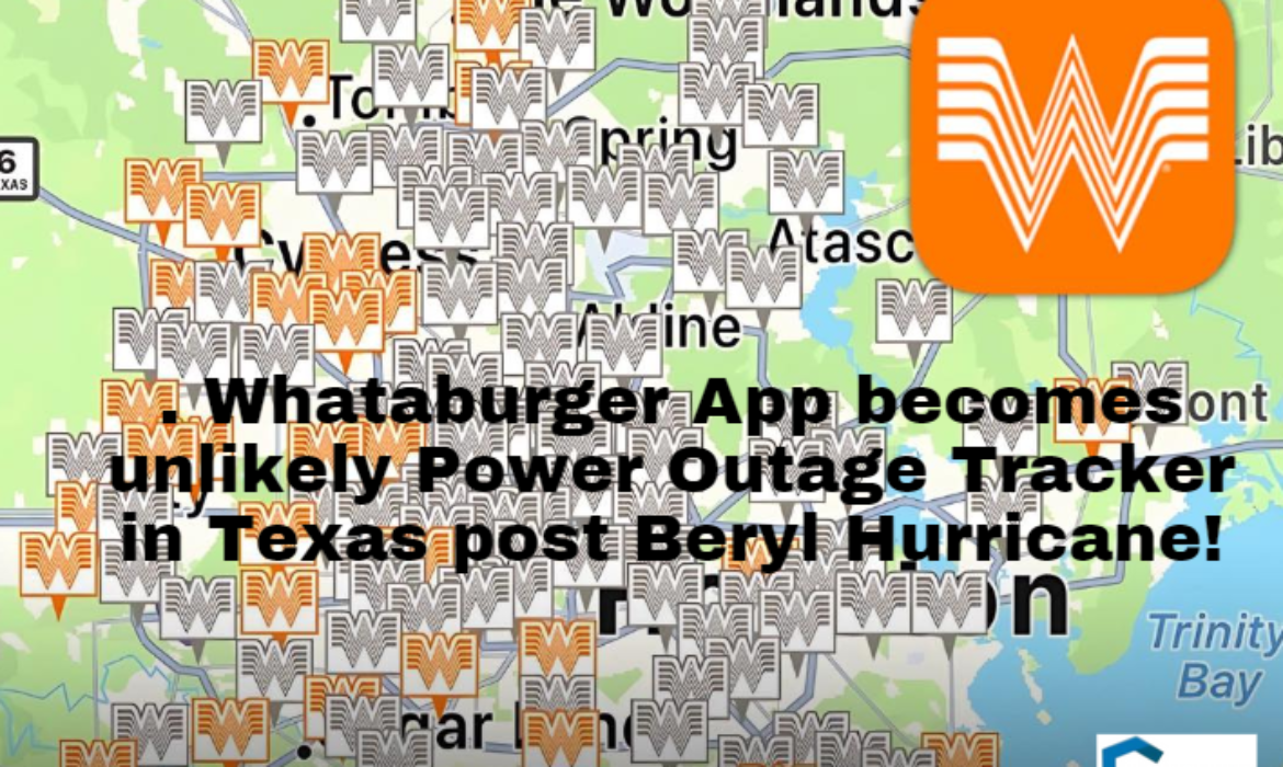 Whataburger App becomes unlikely Power Outage Tracker in Texas post Beryl Hurricane!