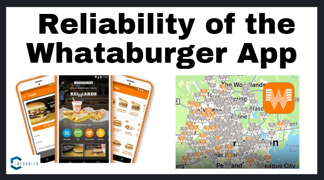 Reliability of the Whataburger App