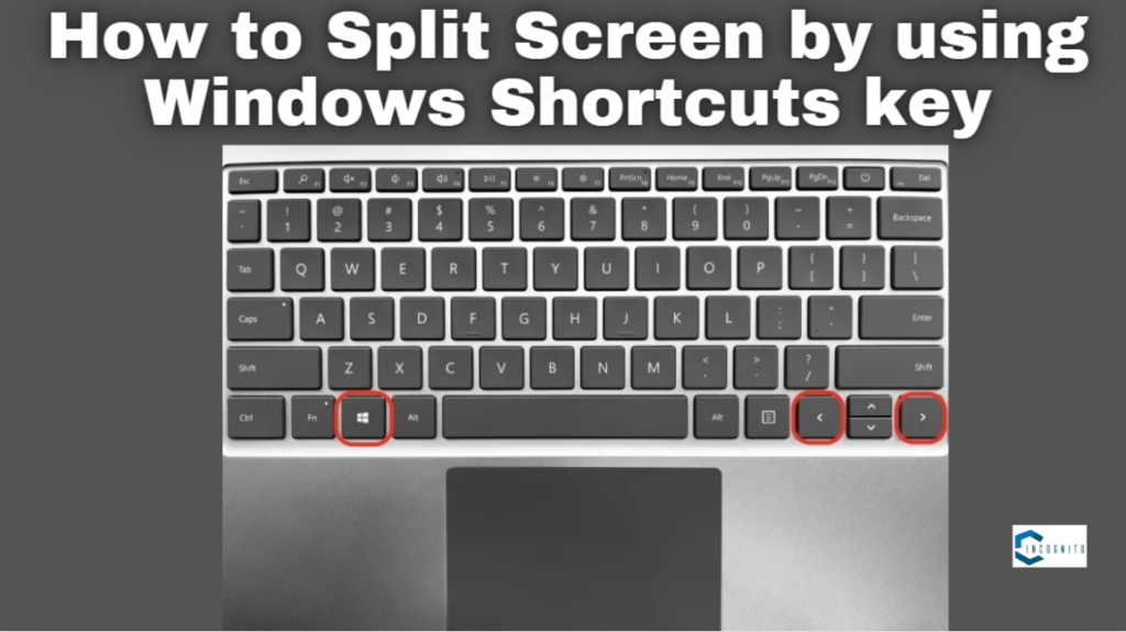 How to Split Screen by using window shortcut key