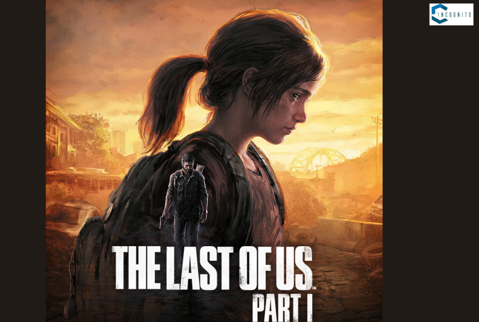 The Last of US Part 1