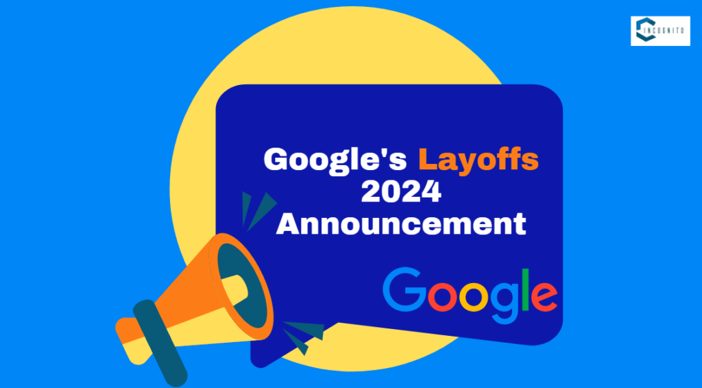 Google Layoffs 2024 Announcement