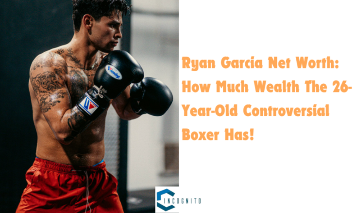 Ryan Garcia Net Worth