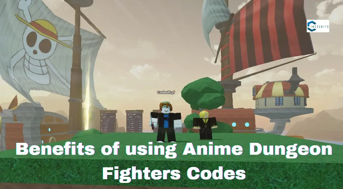 Benefits of using Anime Dungeon Fighters Codes