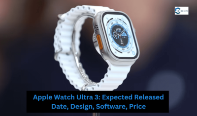 Apple Watch Ultra 3: Expected Released Date, Design, Software, Price, and much more