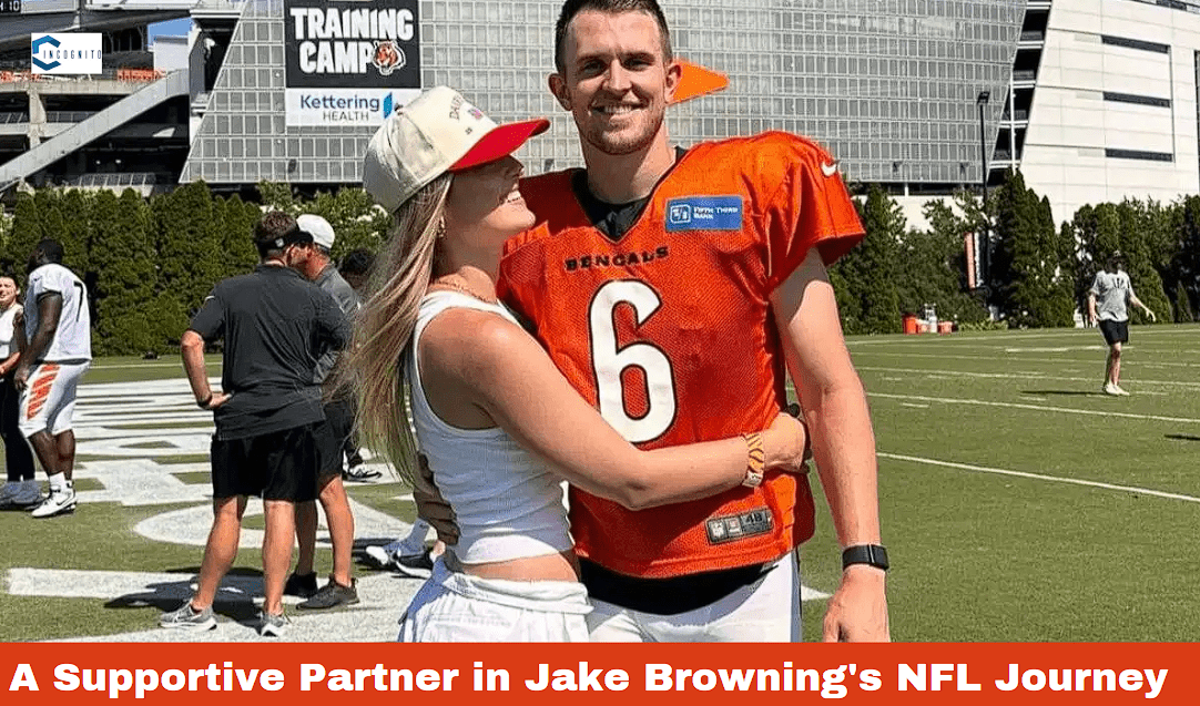 A Supportive Partner in Jake Browning's NFL Journey