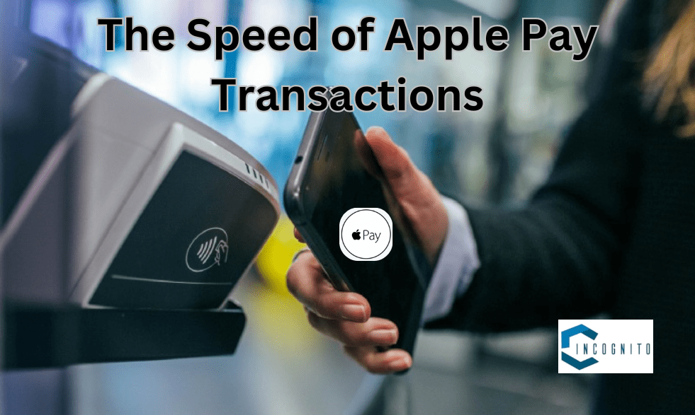 The Speed of Apple Pay Transactions