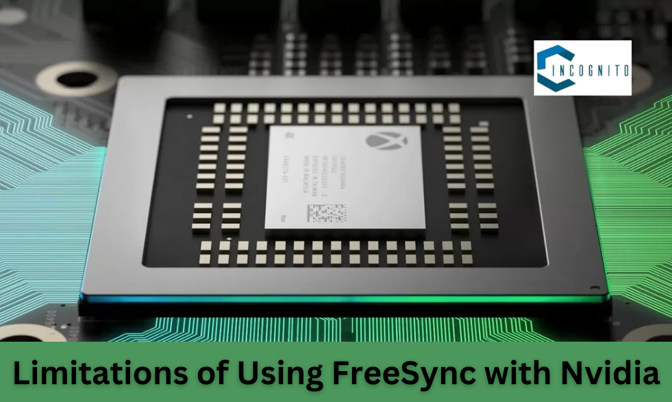 Limitations of Using FreeSync with Nvidia