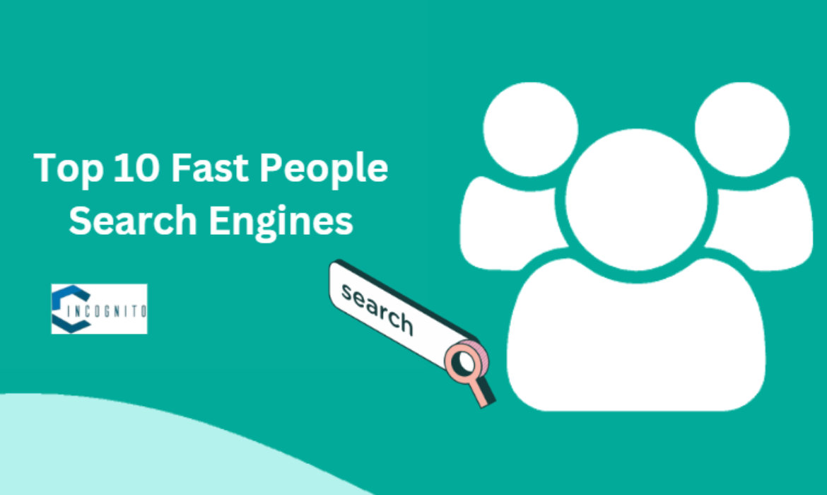 Top 10 Fast People Search Engines