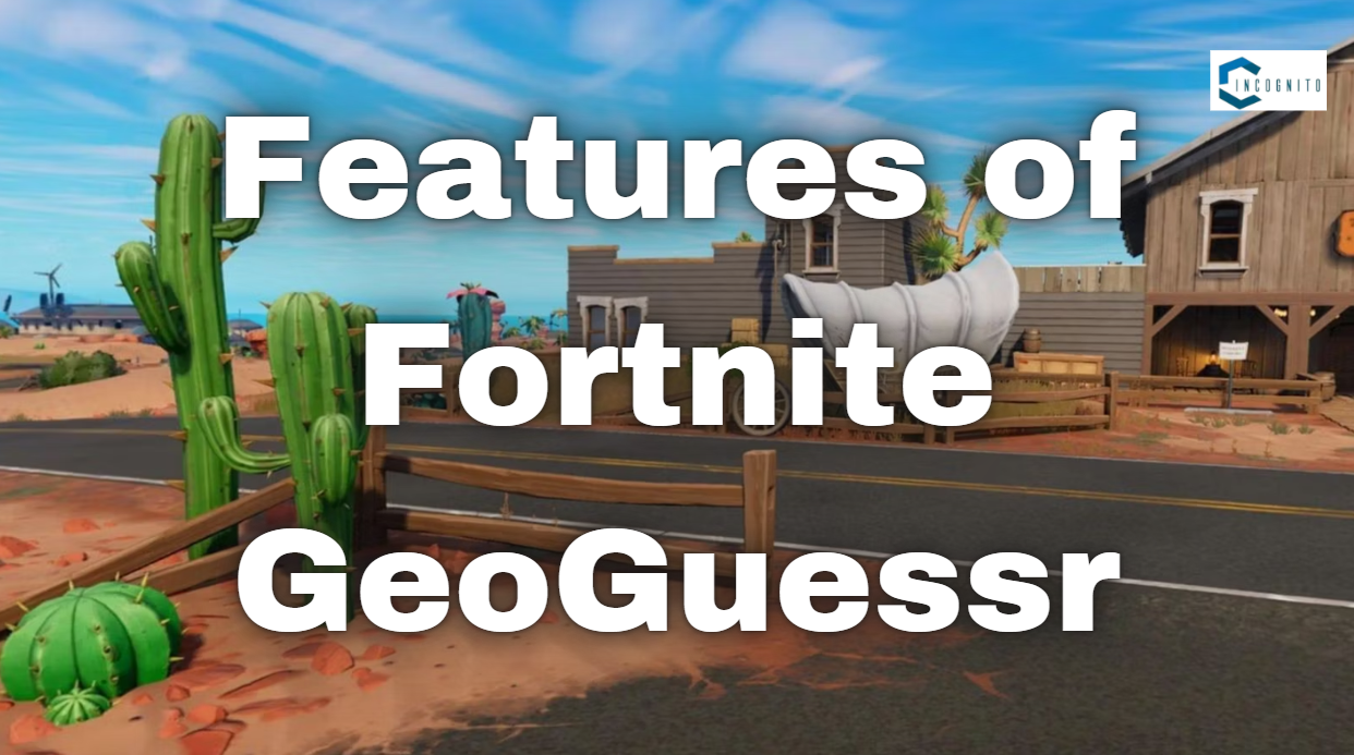 Features of Fortnite GeoGuessr