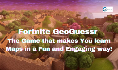 Fortnite GeoGuessr: The game that makes you learn maps in a fun and engaging way!