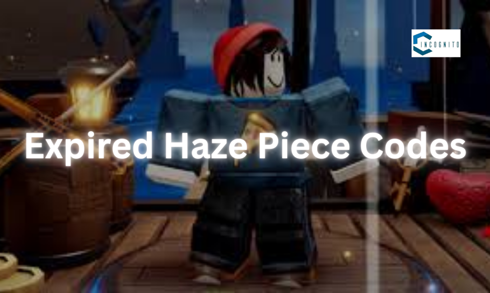 Expired Haze Piece Codes