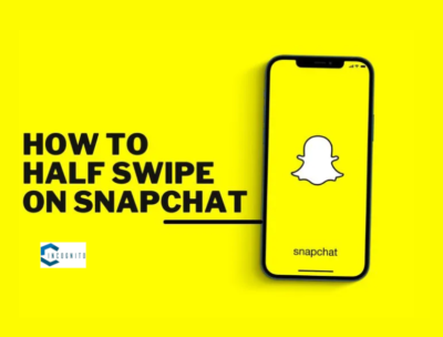 How to Half Swipe on Snapchat