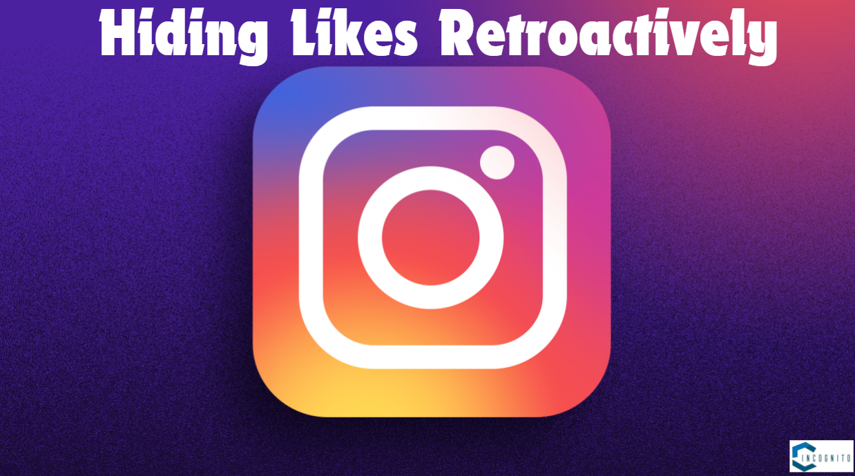 Hiding Likes Retroactively