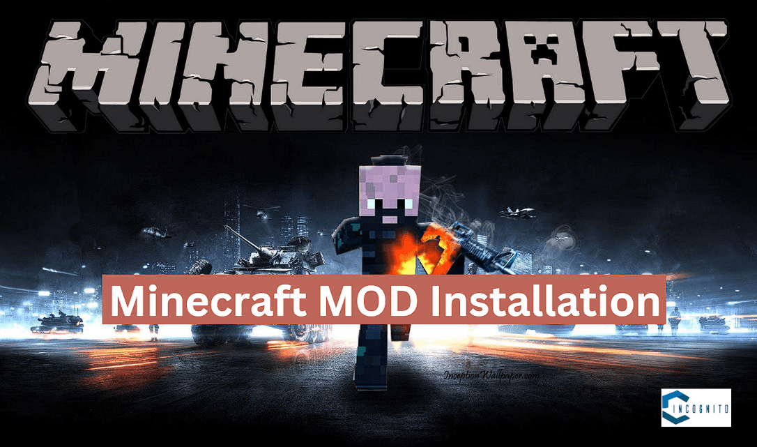 Minecraft MOD Installation