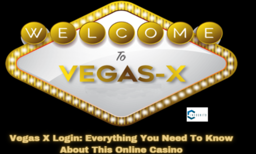 Vegas X Login: Everything You Need To Know About This Online Casino