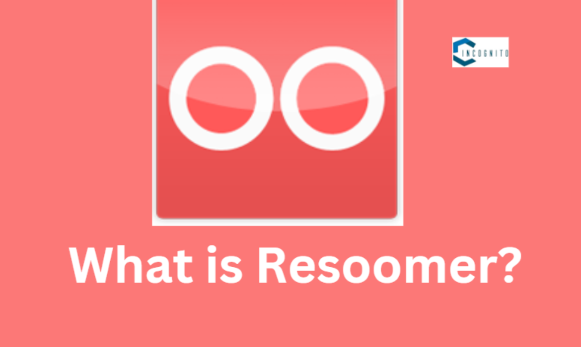 What is Resoomer?