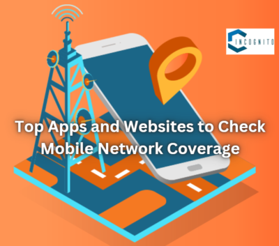 Top Apps and Websites to Check Mobile Network Coverage