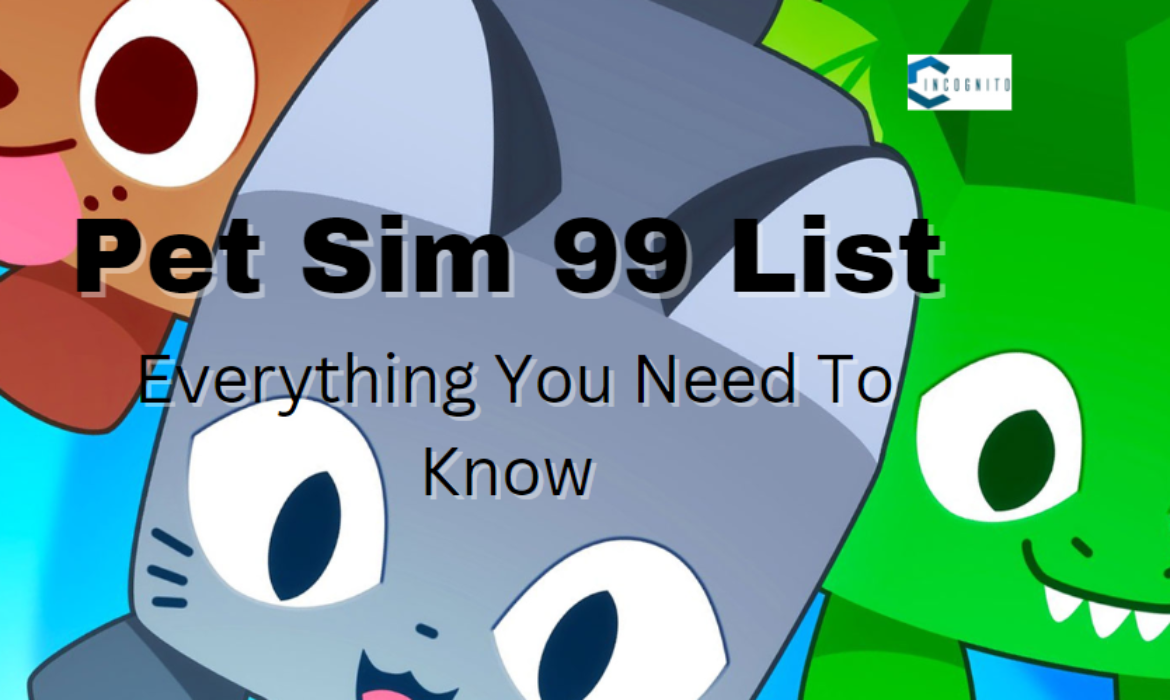 Pet Sim 99 List