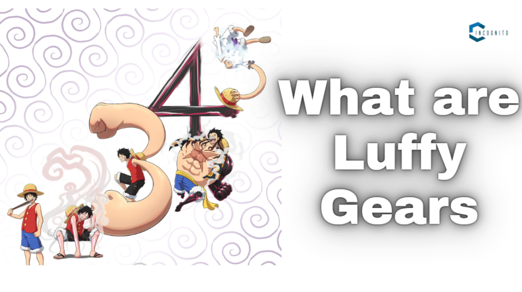 What are Luffy's Gears