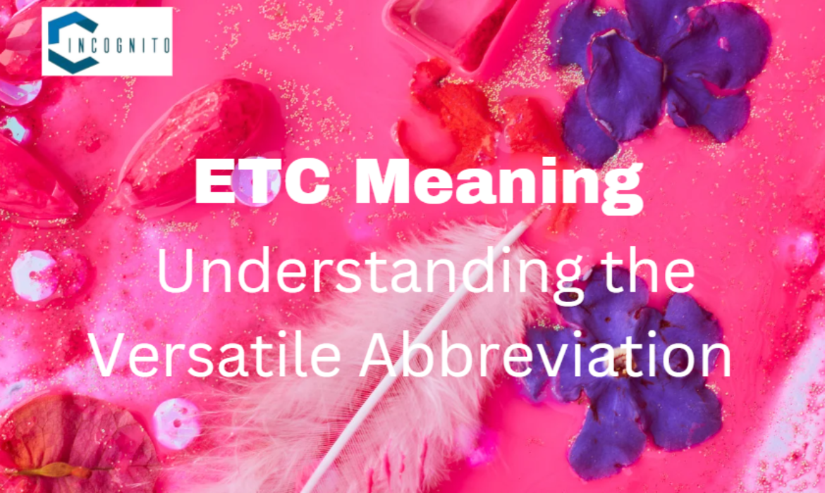 ETC meaning