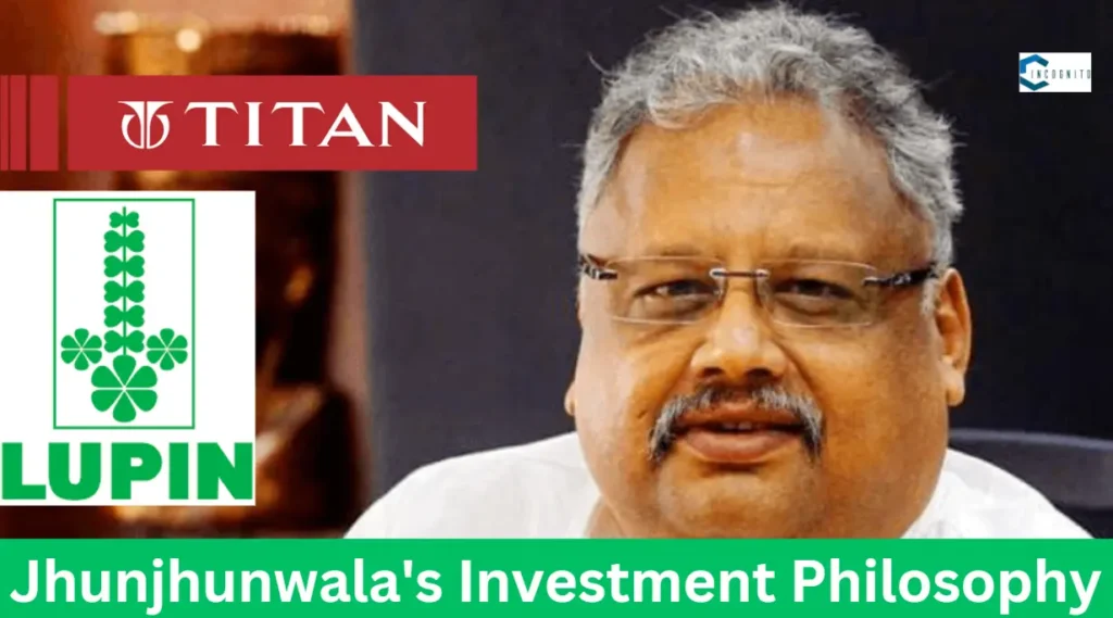 Rakesh Jhunjhunwala Investment Philosophy