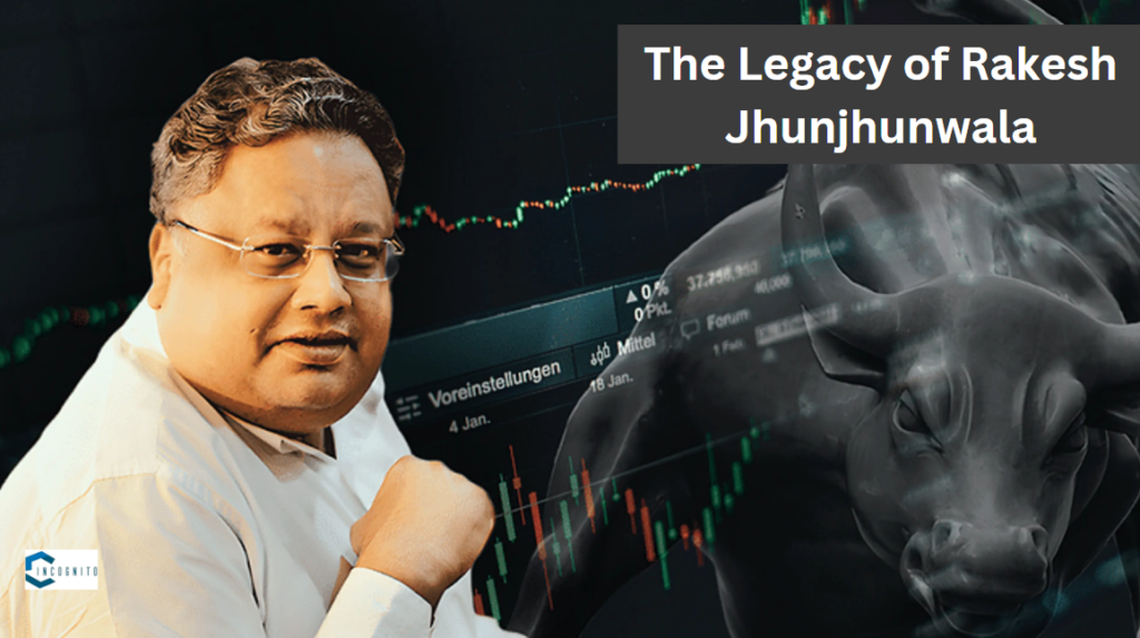 The Legacy of Rakesh Jhunjhunwala