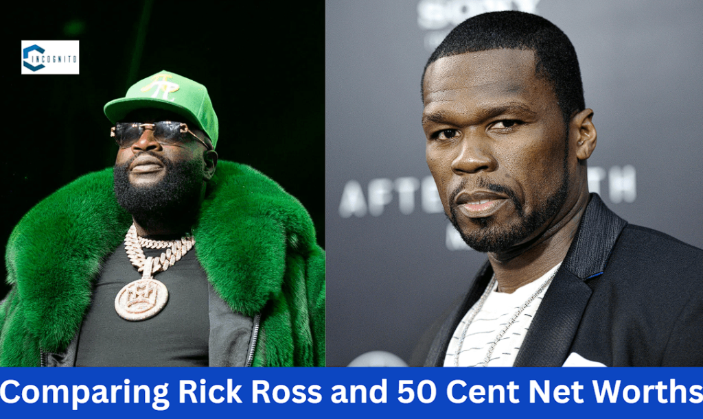 Comparing Rick Ross and 50 Cent Net Worths