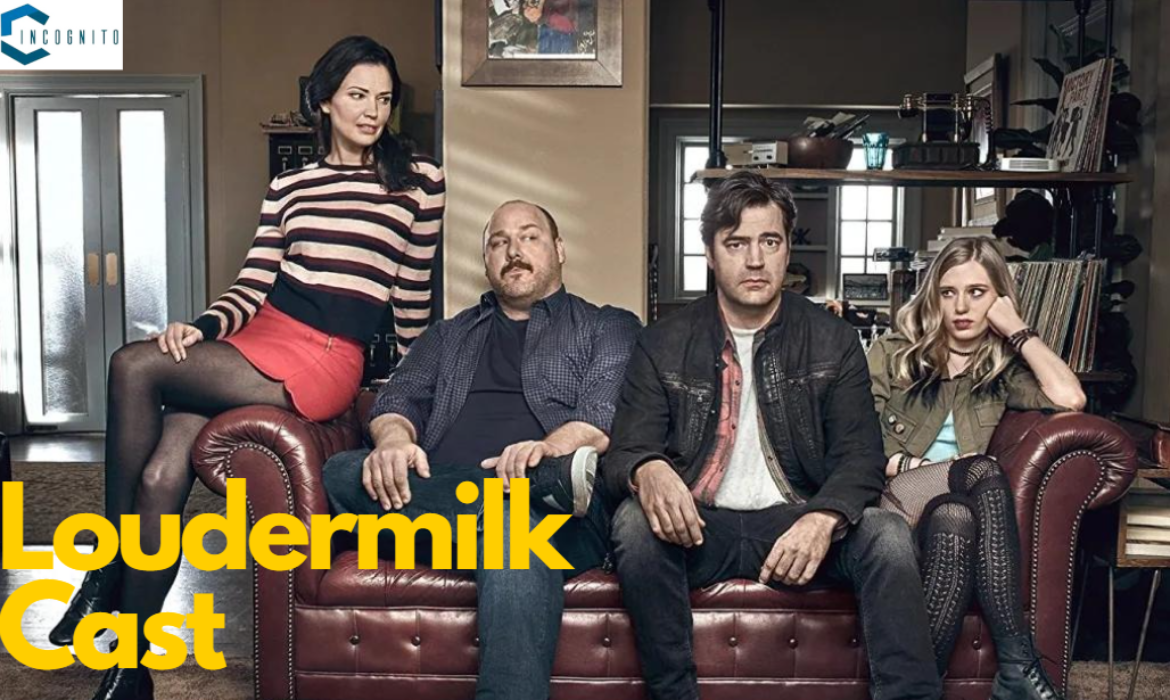 Loudermilk Cast: Which Characters Are The Viewer’s Favorite And Why?